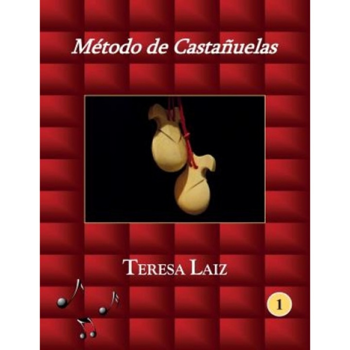 Metodo de Castanuelas, Teresa Laiz (Author)