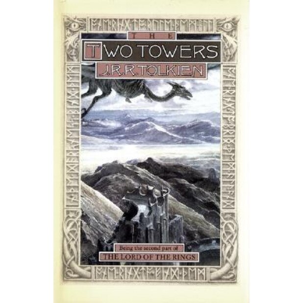 The Two Towers: Being the Second Part of the Lord of the Rings, J.R.R. Tolkien