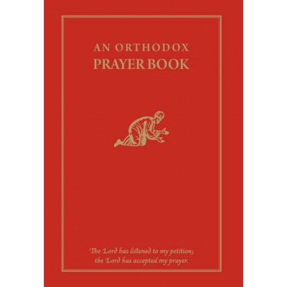 An Orthodox Prayer Book, Fr Michael Monos (Editor)