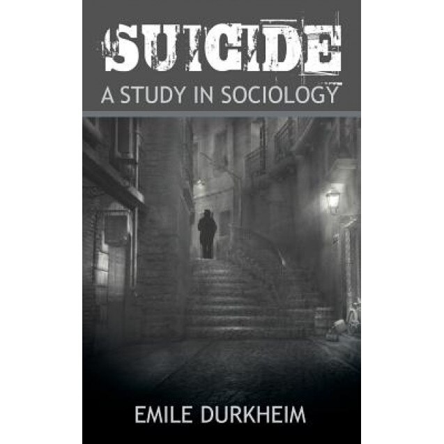 Suicide - Emile Durkheim (Author)