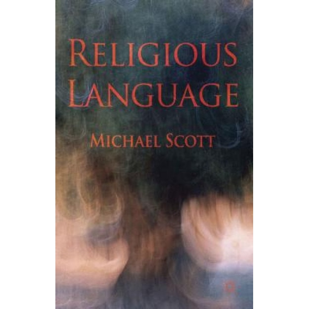 Religious Language, Michael Scott (Author)