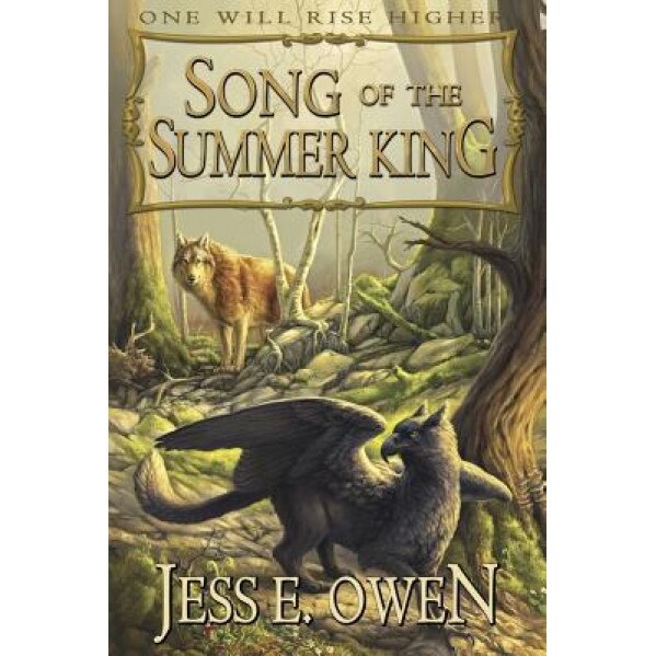 Song of the Summer King, Jess E. Owen (Author)