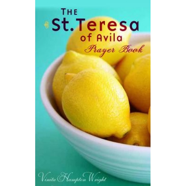 The St. Teresa of Avila Prayer Book, Vinita Hampton Wright (Author)