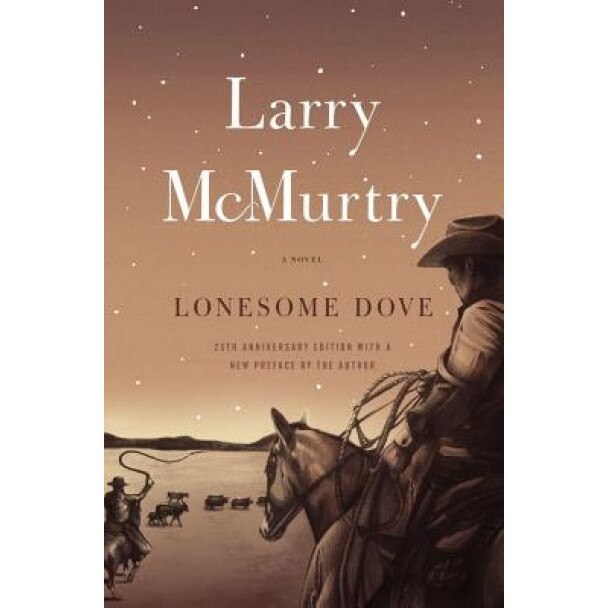 Lonesome Dove, Larry McMurtry (Author)