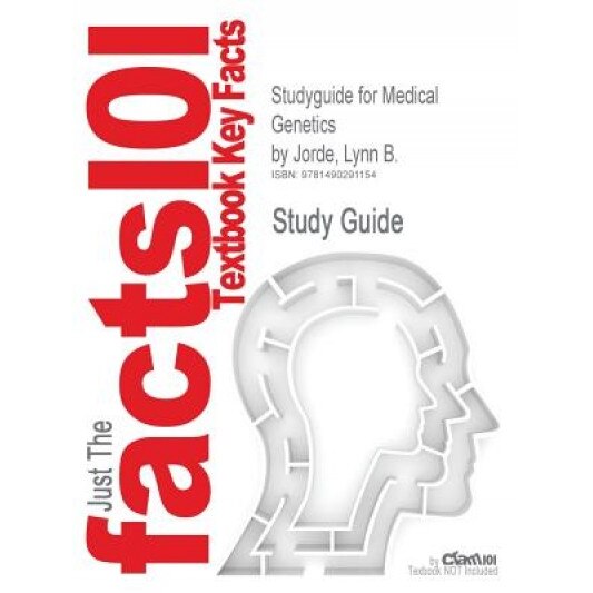Studyguide for Medical Genetics by Jorde, Lynn B., ISBN 9780323053730, Cram101 Textbook Reviews (Author)