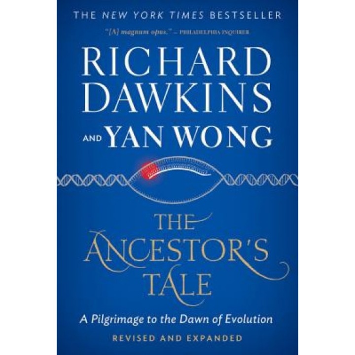 The Ancestor's Tale: A Pilgrimage to the Dawn of Evolution, Richard Dawkins (Author)