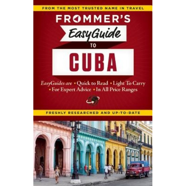 Frommer's Easyguide to Cuba, Claire Boobbyer (Author)