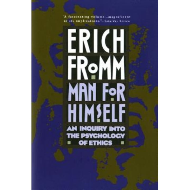 Man for Himself, Erich Fromm