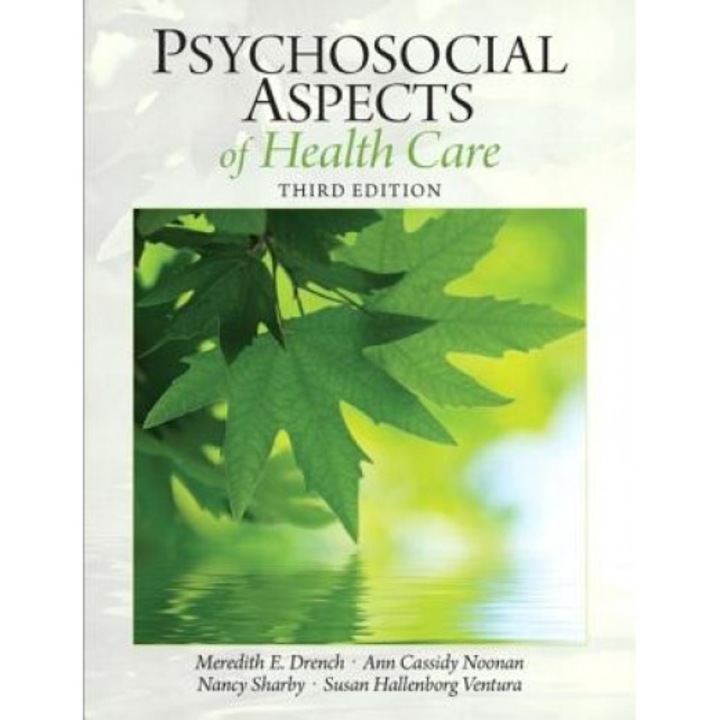 Psychosocial Aspects of Health Care - Meredith E. Drench (Author)