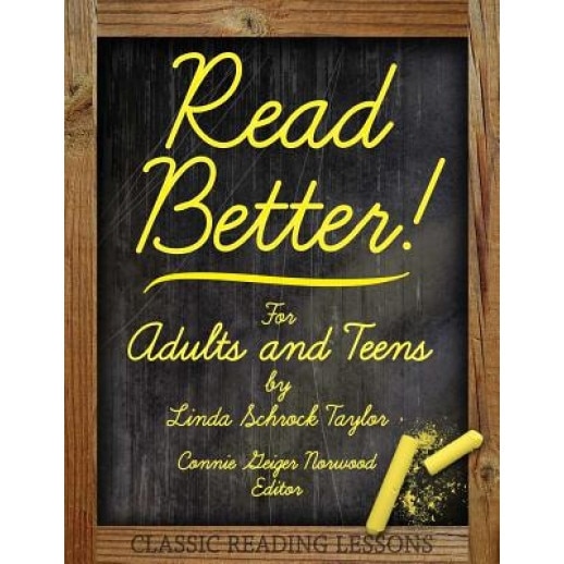 Read Better!: For Adults and Teens, Linda Schrock Taylor (Author)