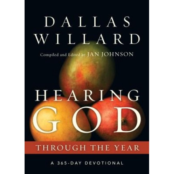 Hearing God Through the Year: A 365-Day Devotional, Dallas Willard (Author)
