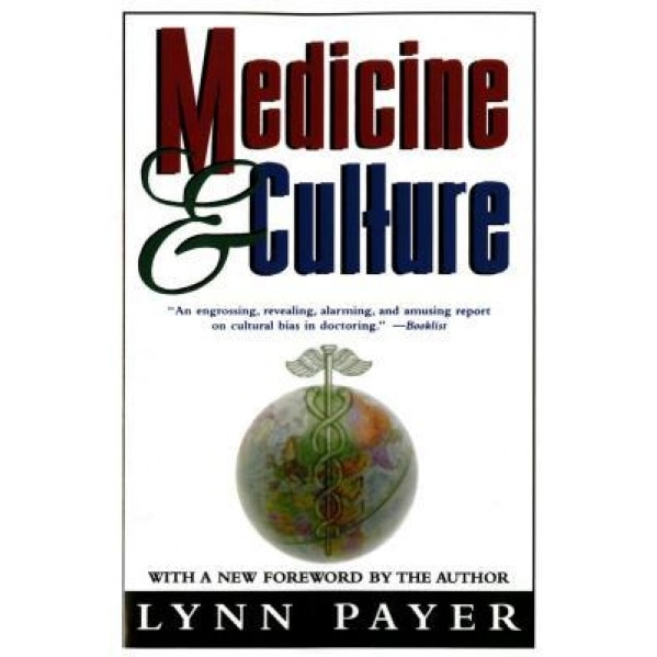 Medicine & Culture - Lynn Payer