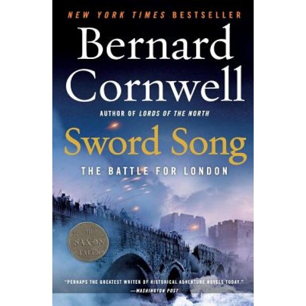 Sword Song: The Battle for London, Bernard Cornwell