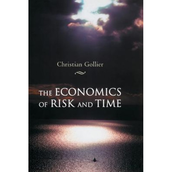 The Economics of Risk and Time - Christian Gollier (Author)