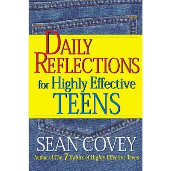 Daily Reflections for Highly Effective Teens, Sean Covey