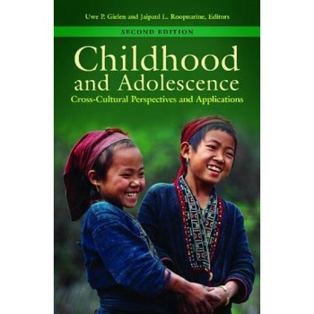 Childhood and Adolescence: Cross-Cultural Perspectives and Applications - Uwe P. Gielen (Author) Childhood and Adolescence: Cross-Cultural Perspectives and Applications - Uwe P. Gielen (Author)