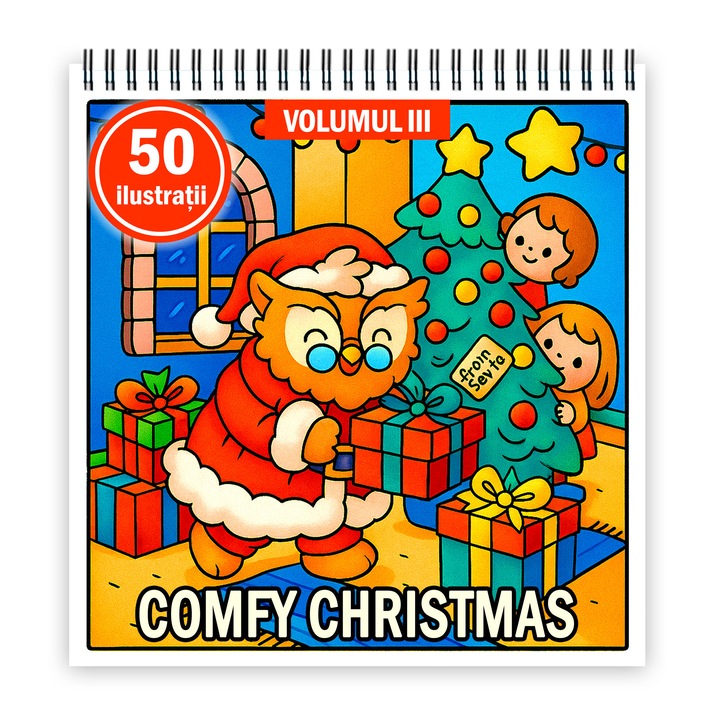 Carte de colorat, 50 de ilustratii Comfy Christmas - Volumul III, 106 pagini, Format: A4-, Editura Cadouri Legendare
