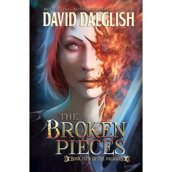 The Broken Pieces, David Dalglish (Author) The Broken Pieces, David Dalglish (Author)