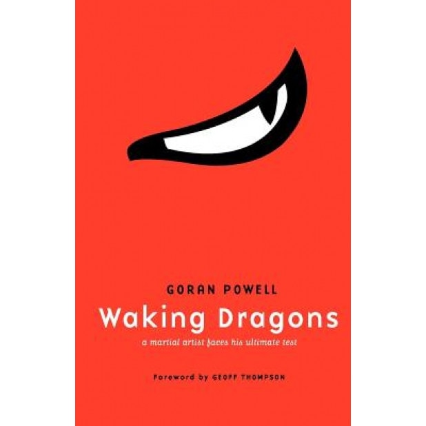 Waking Dragons, Goran Powell (Author)