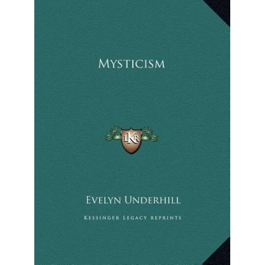 Mysticism, Evelyn Underhill (Author)