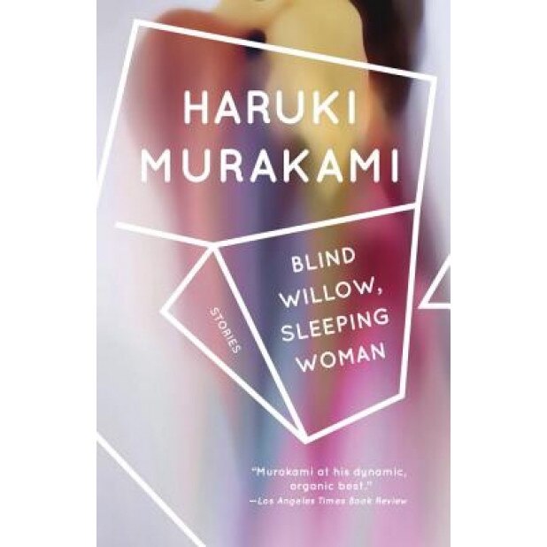 Blind Willow, Sleeping Woman, Haruki Murakami