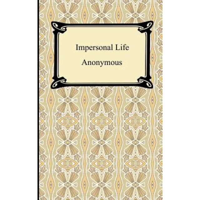 Impersonal Life - Anonymous