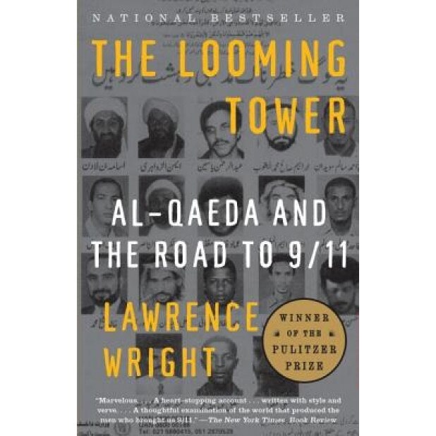 The Looming Tower: Al-Qaeda and the Road to 9/11, Lawrence Wright