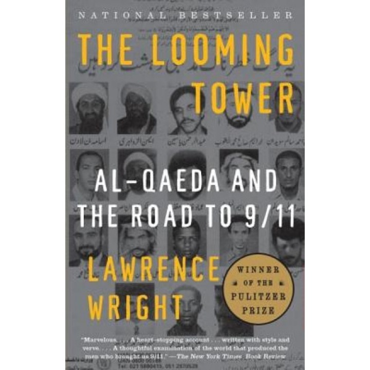 The Looming Tower: Al-Qaeda and the Road to 9/11, Lawrence Wright