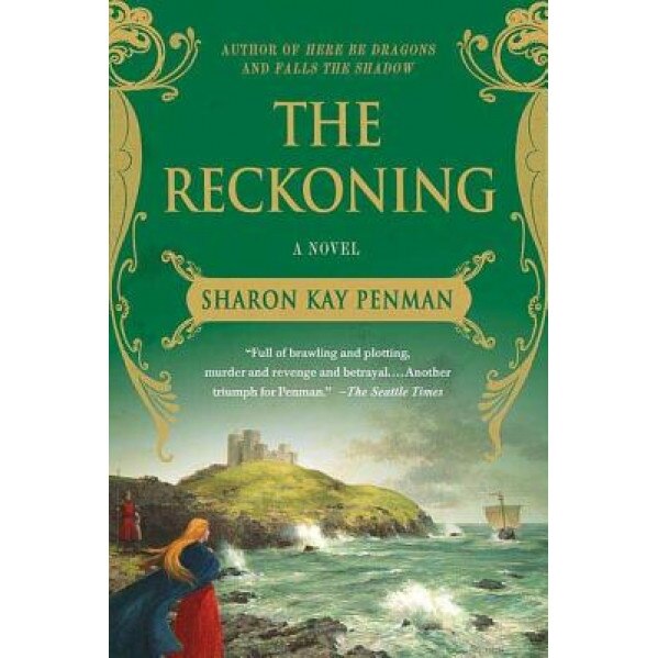 The Reckoning, Sharon Kay Penman