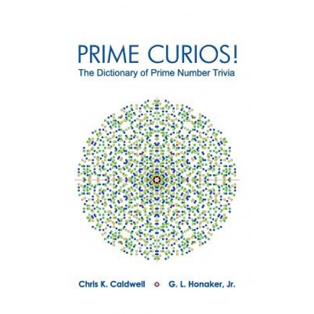 Prime Curios!, Chris K. Caldwell (Author)