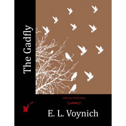 The Gadfly, Ethel Lillian Voynich (Author)
