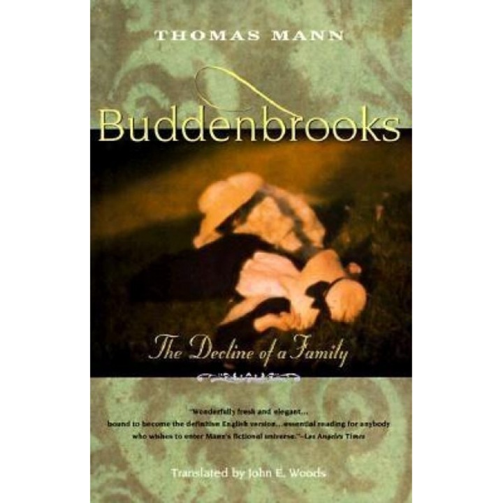 Buddenbrooks: The Decline of a Family, Thomas Mann