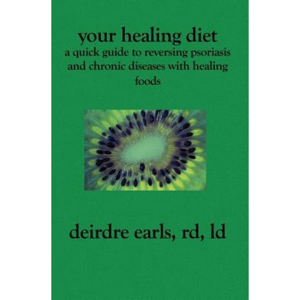Your Healing Diet, Deirdre Earls Rd LD