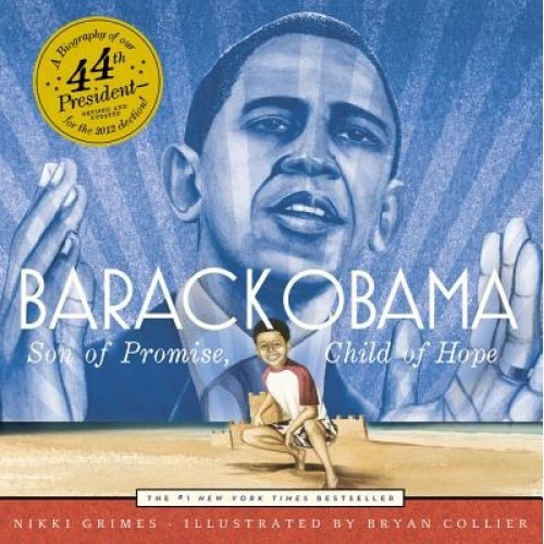 Barack Obama: Son of Promise, Child of Hope, Nikki Grimes (Author)