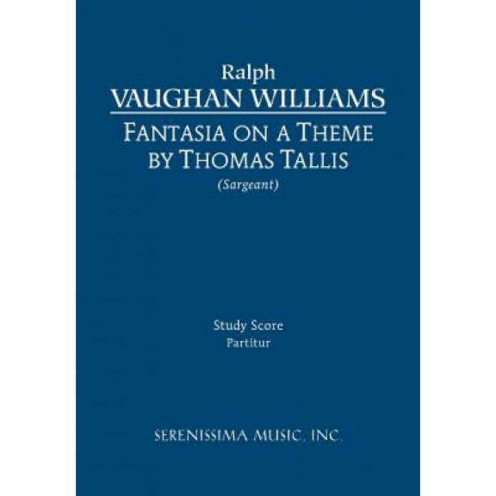 Fantasia on a Theme of Thomas Tallis - Study Score, Ralph Vaughan Williams (Author)