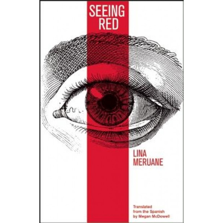 Seeing Red, Lina Meruane (Author)