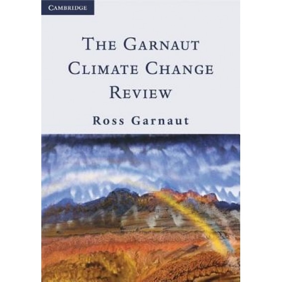 The Garnaut Climate Change Review, Ross Garnaut (Author)