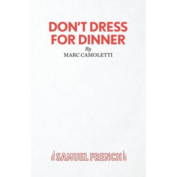 Don't Dress for Dinner, Robin Hawdon (Author)