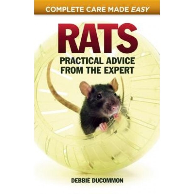 Rats: Practical, Accurate Advice from the Expert, Debbie Ducommum (Author)