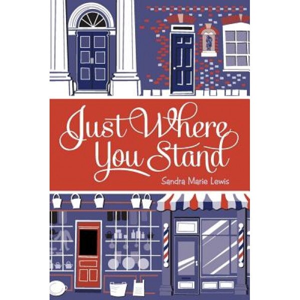 Just Where You Stand, Sandra Lewis (Author)