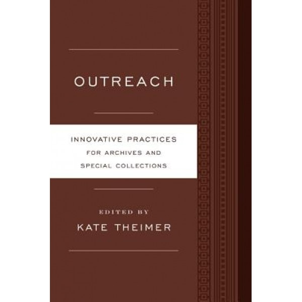 Outreach, Kate Theimer (Editor)