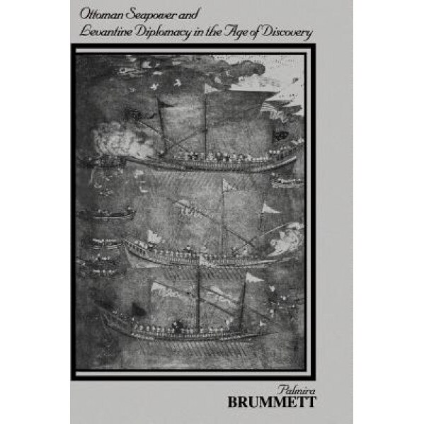 Ottoman Seapower/Levant - Palmira Brummett (Author)