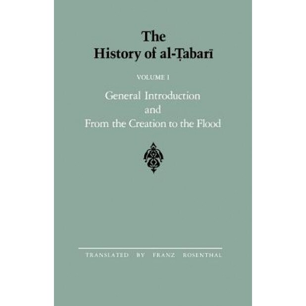 From Creation Alt 1: General Introduction and from the Creation to the Flood, Franz Rosenthal (Translator)