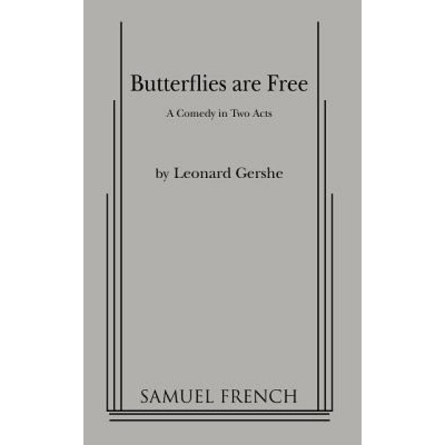 Butterflies Are Free, Leonard Gershe eMAG.ro