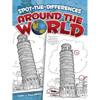 Spot-The-Differences Around the World, Tony J. Tallarico Spot-The-Differences Around the World, Tony J. Tallarico