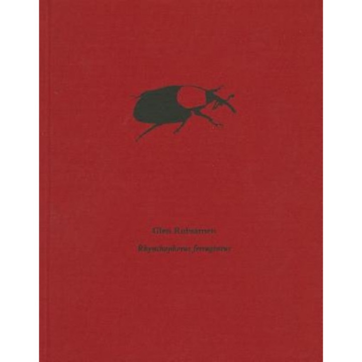 Glen Rubsamen: Rhynchophorus Ferrugineus, Alexander Stille (Text by (Art/Photo Books))