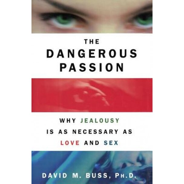 Dangerous Passion - David M. Buss (Author)