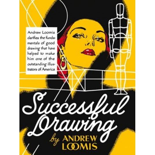 Successful Drawing, Andrew Loomis (Author)