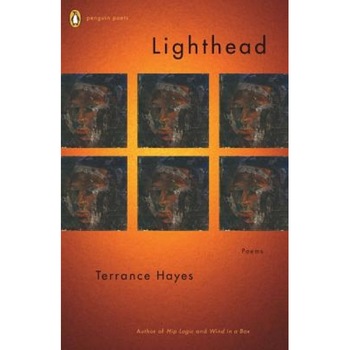 Lighthead, Terrance Hayes Lighthead, Terrance Hayes