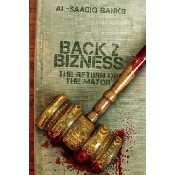 Block Party 4: Back 2 Business, Al-Saadiq Banks (Author)